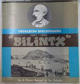 Bilintx. Bizitza eta bertsoak. Vida y poesías | 117784 | Zavala, Antonio