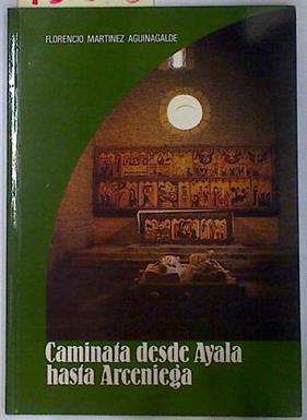 Caminata desde Ayala hasta Arceniega | 131355 | Martínez Aguiragalde, Florencio