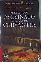 Misterioso asesinato en casa de Cervantes | 174804 | Eslava Galán, Juan (1948-)
