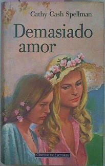 Demasiado Amor | 9344 | Spellman Cathy Cash