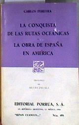La conquista de las rutas oceánicas ; La obra de España en América | 184418 | Pereyra, Carlos