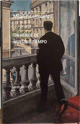 Un héroe de nuestro tiempo | 187694 | Lermontov, Mijail Iur'evich (1814-1841)