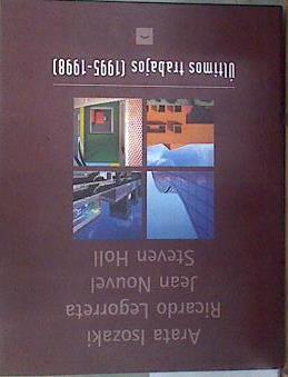 Isozaki, Holl, Leborreta, Nouvel: obra reciente (1995-1998) | 171710 | Asensio Cerver, Francisco