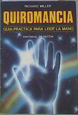 Quiromancia:Guía practica para leer la mano | 166994 | Richard Miller