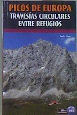 Picos de Europa - Travesias circulares entre refugios | 171113 | López Calleja, Gorka