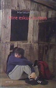 Nire eskua zurean | 136472 | Landa, Mariasun