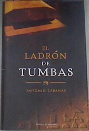 El ladrón de tumbas | 176853 | Cabanas, Antonio