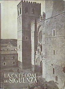 La Catedral De Sigüenza | 45627 | Federico Aurelio