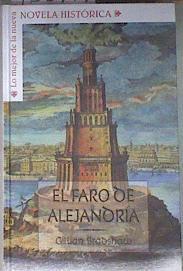 El faro de Alejandría | 182199 | Bradshaw, Gillian (1956- )
