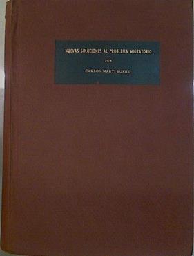 Nuevas Soluciones Al Problema Migratorio | 58211 | Carlos Marti Bufill