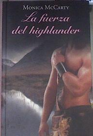 La fuerza del Highlander | 93213 | Mccarty, Monica