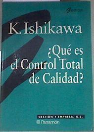 Qué es el Control Total de Calidad | 168967 | Ishikawa, K.