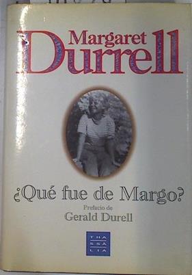 Qué fue de Margo? | 74824 | Durrell, Margaret