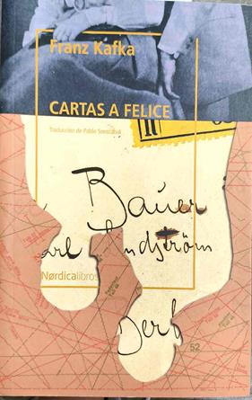 Cartas a Felice | 187535 | Kafka, Franz (1883-1924)