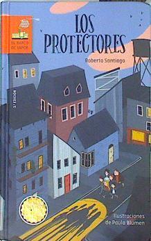 Los protectores | 141250 | García Santiago, Roberto (1968-)