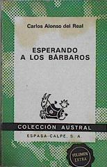 Esperando a los bárbaros | 145986 | Alonso del Real y Ramos, Carlos