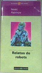 Relatos de robots | 170056 | Asimov, Isaac