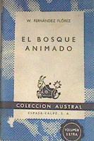 El Bosque animado | 170831 | Fernández Flórez, Wenceslao
