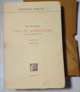 Obra De Agricultura ( Alcalá, Arnao Guillén de Brocar, 1513 ) | 47979 | Alonso De Herrera Gabriel/Intruducción y Antología Thomas F. Glick