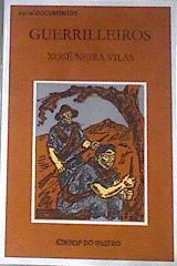 Guerrilleiros | 178921 | Neira Vilas, Xosé