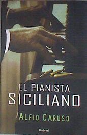 El pianista siciliano | 182356 | Caruso, Alfio
