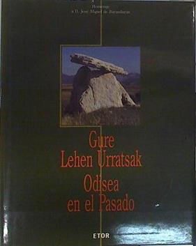 Odisea en el pasado. Gure lehen urratsak 1990 -( Homenaje a José Miguel de Barandiaran ) | 104075 | José Miguel de Barandiaran