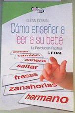 Cómo enseñar a leer a su bebé | 167744 | Doman, Glenn J.