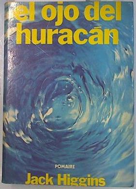 El ojo del huracan | 134346 | Jack Higgins