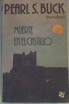 Muerte en el castillo | 89202 | Buck, Pearl S.