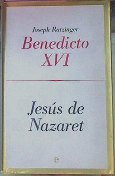 Jesus De Nazaret | 40114 | Ratzinger, Joseph