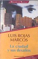 La ciudad y sus desafíos | 172471 | Rojas Marcos, Luis