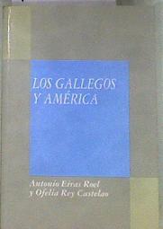 Los gallegos y América | 178429 | Eiras Roel, Antonio