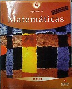 Matemáticas, 4 ESO, opción A | 144378 | Ramírez Fernández, Antonio J./Esteve Arolas, Rodolfo/Deusa Francés, Maribel