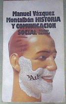 Historia y comunicación social | 176458 | Vázquez Montalbán, Manuel