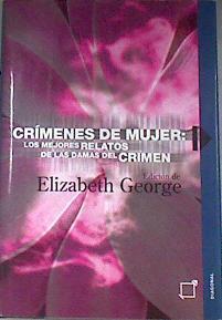 Crímenes de mujer: los mejores relatos de las damas del crimen | 170471 | George, Elizabeth