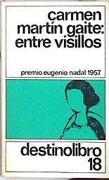Entre visillos | 143692 | Martín Gaite, Carmen