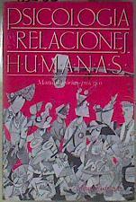 Psicología de las relaciones humanas Manual teórico práctico | 186660 | Rodriguez, Mauro
