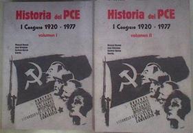 Historia del PCE: I Congreso, 1920-1977 vol I y II | 183432 | José Ramón Hinojosa Montalvo, Manuel Bueno Llunch