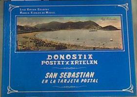 San Sebastián en la tarjeta postal. Donostia Postaxartelan | 166389 | Amann Egidazu, Luis/Alonso de Miguel, Román