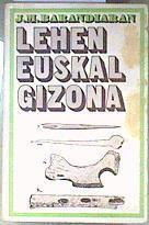 Lehen euskal gizona | 186545 | Barandiarán, José Miguel de