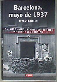 Barcelona, mayo 1937 | 181427 | Gallego Margaleff, Fernando José