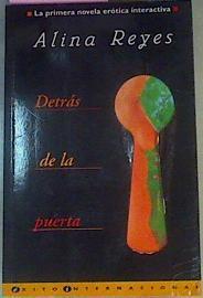 Detras De La Puerta.Una aventura cuyo héroe eres tú | 29715 | Reyes, Aline