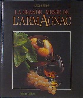 La Grande Messe de L' Armagnac | 121805 | Abel Sempé