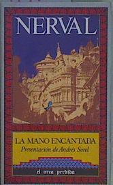 La Mano encantada | 119482 | Nerval, Gérard de