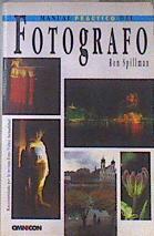 Manual práctico del fotógrafo | 173001 | Spillman, Ronald
