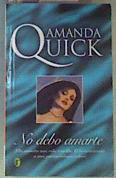 No debo amarte | 164042 | Quick, Amanda