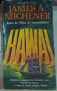 Hawai. La familia de Kamejiro Sakagawa | 138472 | Michener, James A.