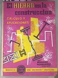 El hierro en la construcción Cálculo y aplicaciones | 170407 | Mariano Hernández