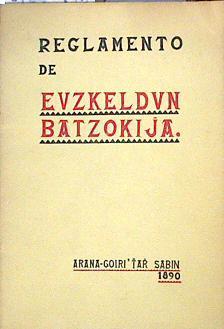 Reglamento de Euzkeldun Batzokija | 96511 | Arana Goiri, Sabino