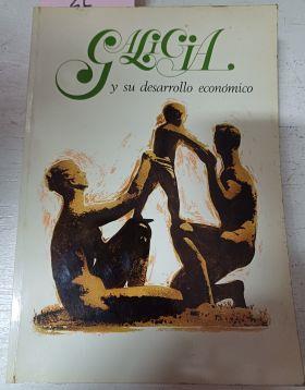 Galicia Y Su Desarrollo Económico | 43934 | Goicoechea Leniz Juán (Ed)